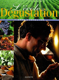 L'école de la dégustation