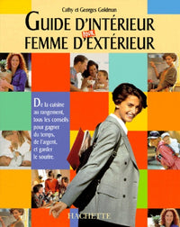 Guide d'intérieur pour femme d'extérieur