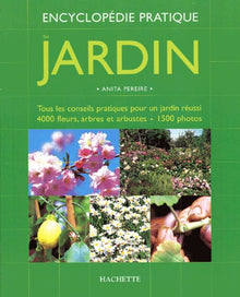 Encyclopédie pratique du jardin