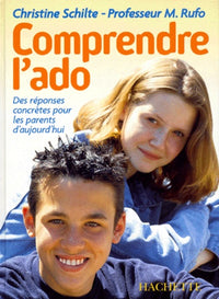Comprendre l'ado