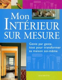 Mon intérieur sur mesure