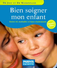 Bien soigner mon enfant