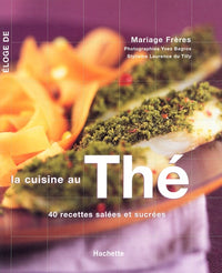 Eloge de la cuisine au thé