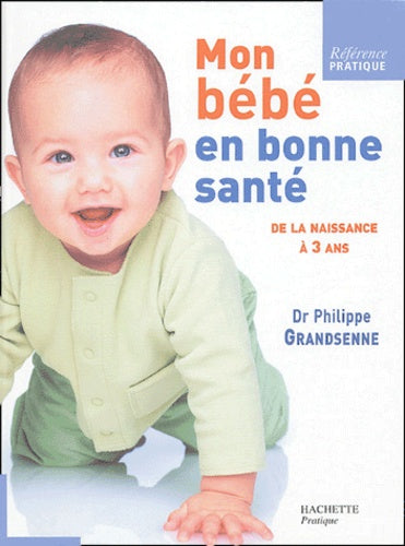 Mon bébé en bonne santé