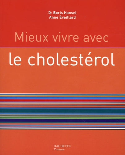 Mieux vivre avec le cholestérol