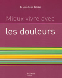Mieux vivre avec les douleurs