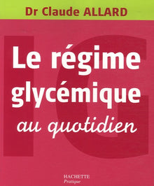 Le régime glycémique au quotidien