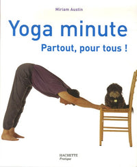 Yoga minute: Partout, pour tous !