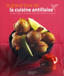 Le grand livre de la cuisine antillaise
