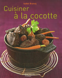 Cuisiner à la cocotte