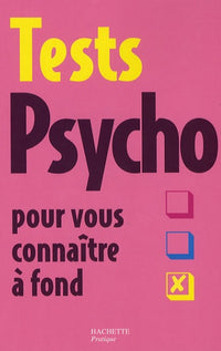 Tests psycho pour vous connaître à fond