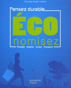 ECOnomisez: Pensez durable