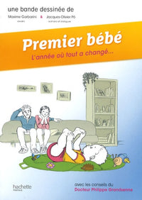 Premier bébé: L'année où tout a changé