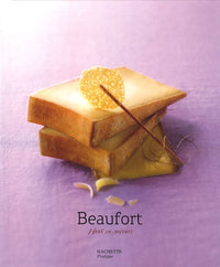 Beaufort: Haut en saveurs
