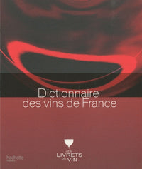 Dictionnaire des vins de France
