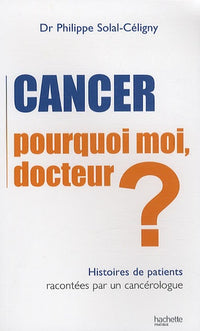 Cancer: Pourquoi moi, docteur ?