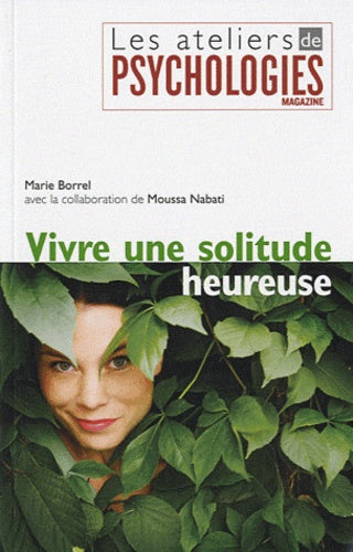 Vivre une solitude heureuse
