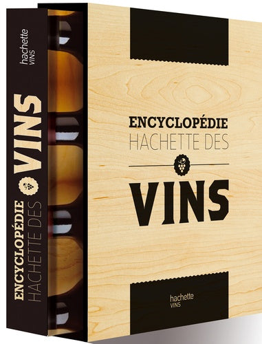 L'encyclopédie Hachette des vins