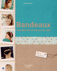 Bandeaux, headbands et bijoux de tête