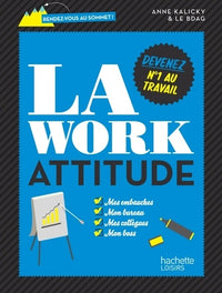 La Work attitude