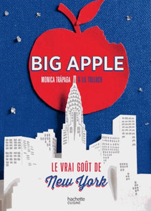 Big Apple: Le vrai goût de New York