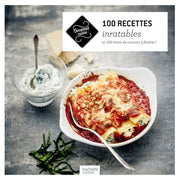 100 recettes inratables: et 100 listes de courses à flasher !