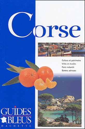 Guide Bleu : Corse