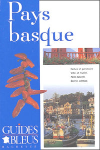 Guide Bleu : Pays Basque
