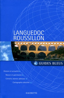 Guide Bleu : Languedoc-Roussillon