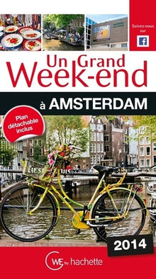 Amsterdam un grand week-end