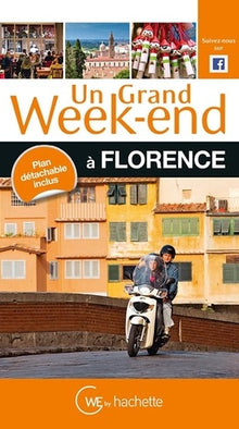 Florence. Un Grand Week-end