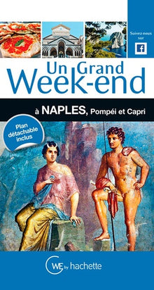 Un grand week-end à Naples, Pompéi et Capri: Plan détachable inclus