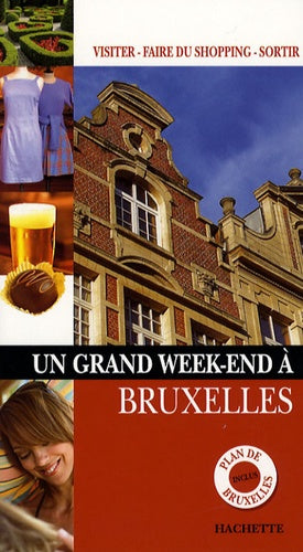 Un grand week-end à Bruxelles