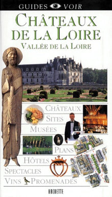 Guide Voir : Châteaux de la Loire
