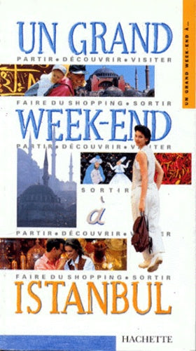 Un grand week-end à Istanbul