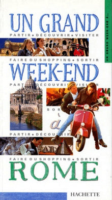 Un grand week-end à Rome