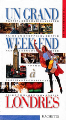 Un grand week-end à Londres