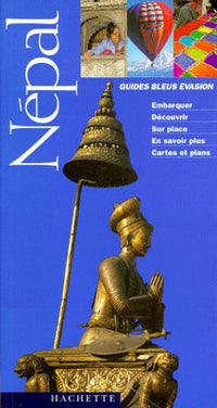 Guide bleu évasion : Népal