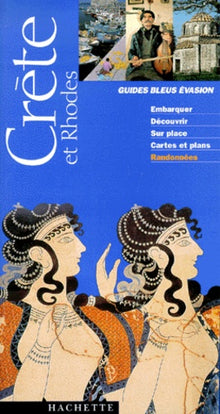 Guide bleu Évasion : Crète et Rhodes