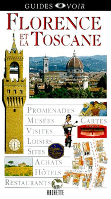 Florence et la Toscane