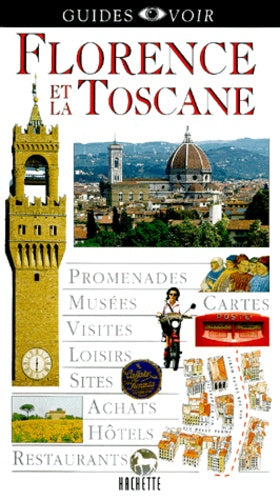 Florence et la Toscane