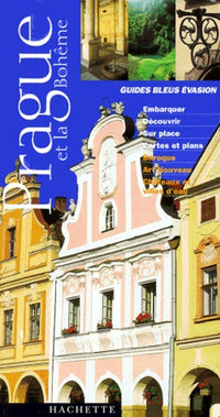 Guide bleu Évasion : Prague et la Bohême