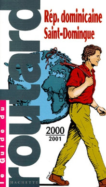 Guide du routard République dominicaine, Saint-Domingue