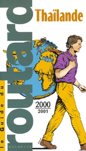 Guide du routard. Thaïlande