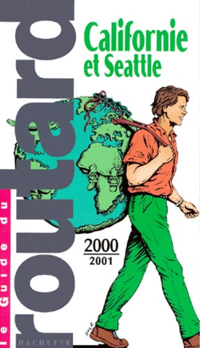 Californie et Seattle 2000-2001