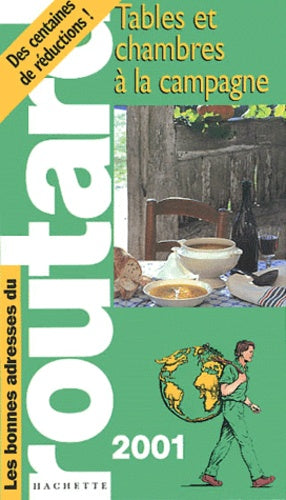 Tables et chambres à la campagne, 2001
