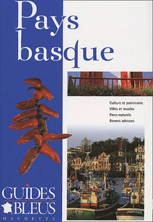 Guide Bleu : Pays Basque