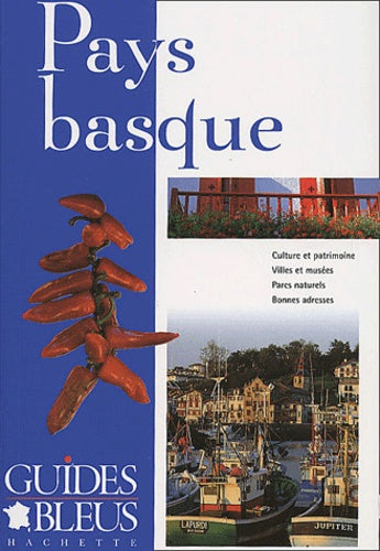 Guide Bleu : Pays Basque