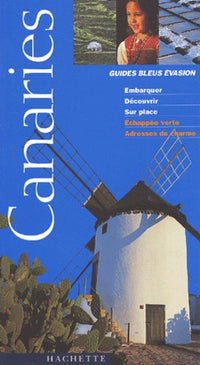 Guide Bleu Évasion : Canaries