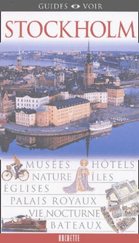 Guide Voir : Stockholm